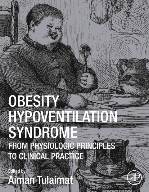 Book Obesity Hypoventilation Syndrome: From Physiologic Principles to Clinical Practice free