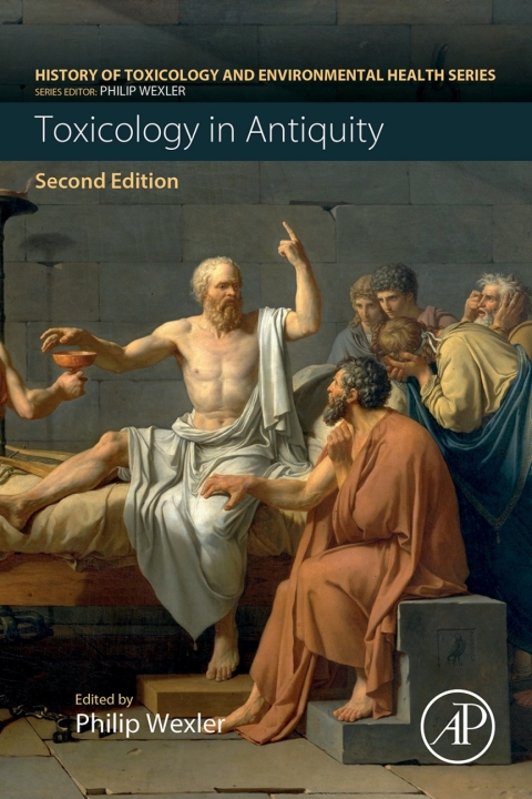 Book Toxicology in Antiquity: Toxicology in Antiquity Volume I (History of Toxicology and Environmental Health) free