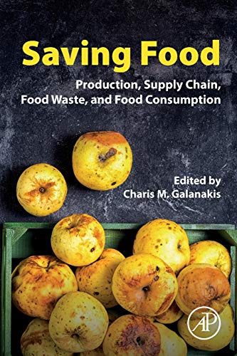Book Saving Food: Production, Supply Chain, Food Waste and Food Consumption free