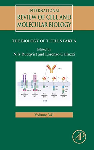 Book Biology of T Cells - Part A (Volume 341) (International Review of Cell and Molecular Biology, Volume 341) free