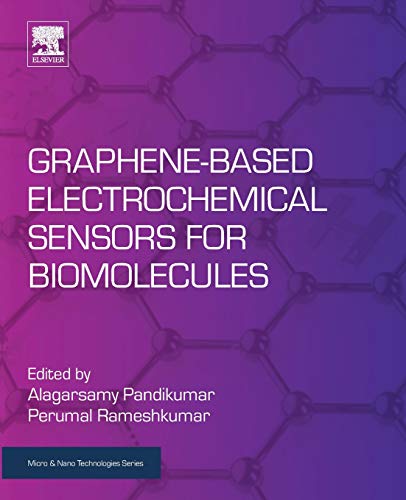 Book Graphene-Based Electrochemical Sensors for Biomolecules (Micro and Nano Technologies) free