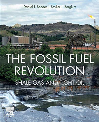 Book The Fossil Fuel Revolution: Shale Gas and Tight Oil free