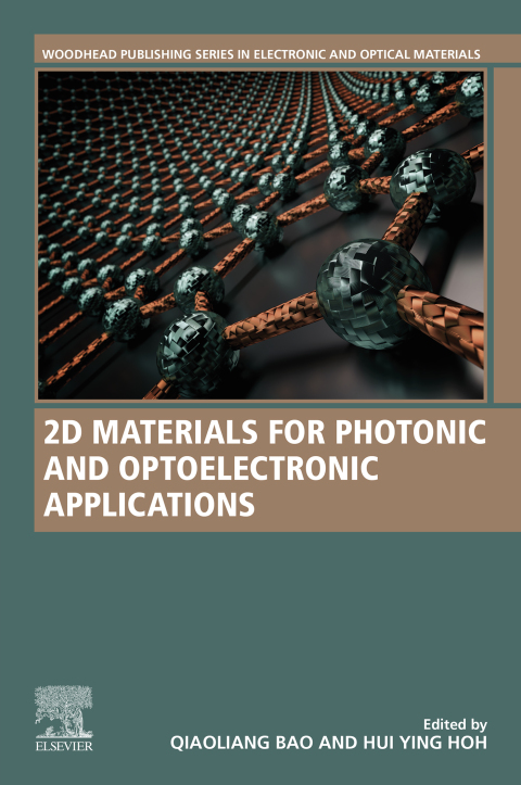 Book 2D Materials for Photonic and Optoelectronic Applications (Woodhead Publishing Series in Electronic and Optical Materials) free