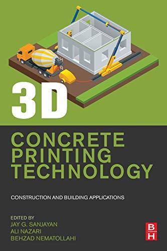 Book 3D Concrete Printing Technology: Construction and Building Applications free