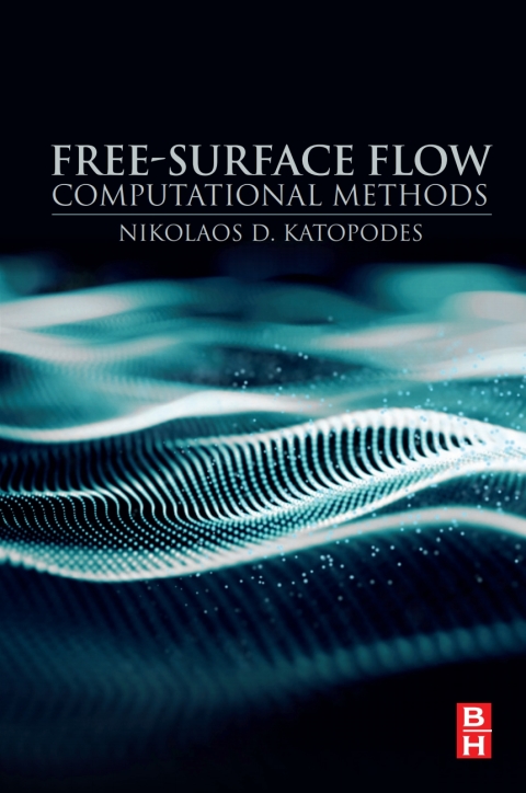 Book Free-Surface Flow: Computational Methods free