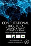 Book Computational Structural Mechanics: Static and Dynamic Behaviors free