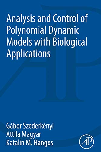 Book Analysis and Control of Polynomial Dynamic Models with Biological Applications free