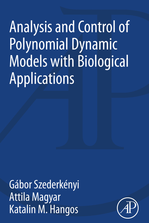 Book Analysis and Control of Polynomial Dynamic Models with Biological Applications free