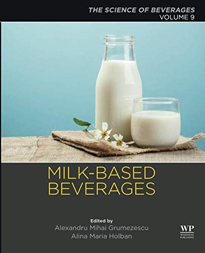Book Milk-Based Beverages: Volume 9: The Science of Beverages free