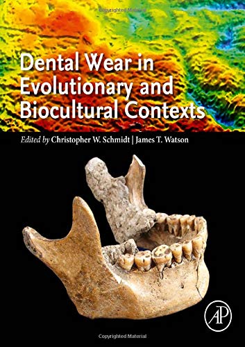 Book Dental Wear in Evolutionary and Biocultural Contexts free