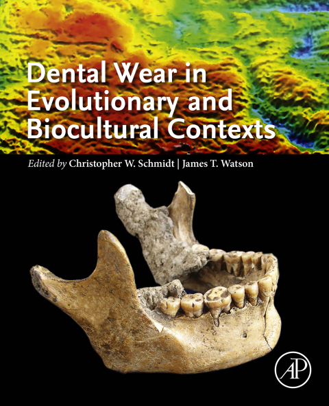 Book Dental Wear in Evolutionary and Biocultural Contexts free