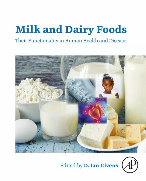 Book Milk and Dairy Foods: Their Functionality in Human Health and Disease free