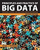Book Principles and Practice of Big Data: Preparing, Sharing, and Analyzing Complex Information free