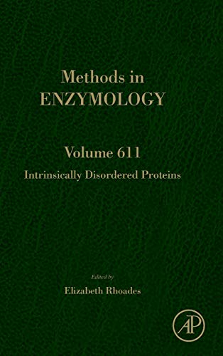Book Intrinsically Disordered Proteins, Volume 611 (methods In Enzymology) free