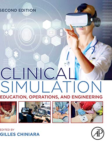 Book Clinical Simulation: Education, Operations and Engineering free