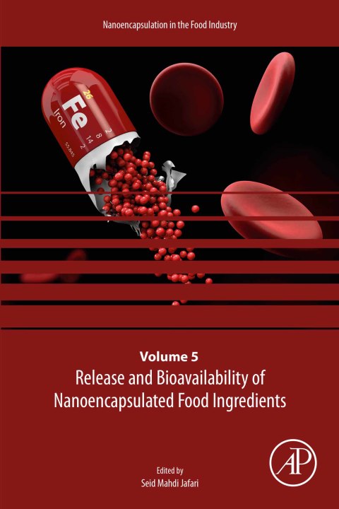 Book Release and Bioavailability of Nanoencapsulated Food Ingredients (Nanoencapsulation in the Food Industry Book 5) free