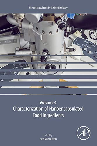 Book Characterization of Nanoencapsulated Food Ingredients (Volume 4) (Nanoencapsulation in the Food Industry, Volume 4) free