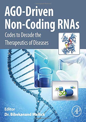 Book AGO-Driven Non-Coding RNAs: Codes to Decode the Therapeutics of Diseases free
