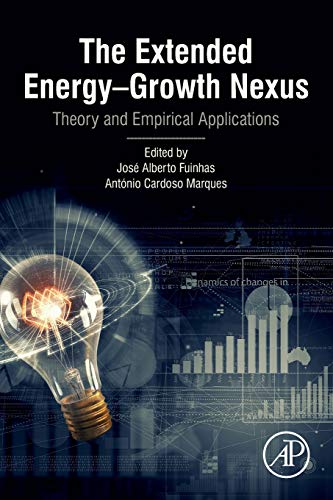 Book The Extended Energy–Growth Nexus: Theory and Empirical Applications free