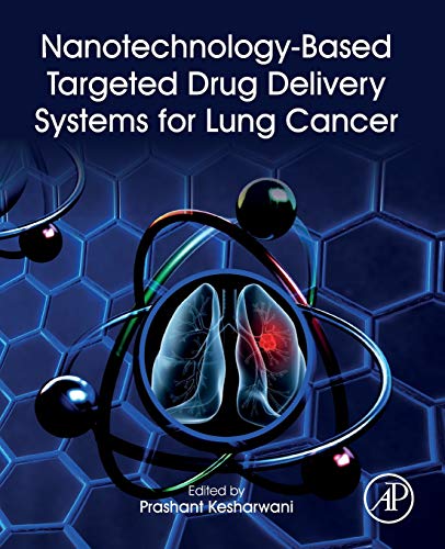 Book Nanotechnology-Based Targeted Drug Delivery Systems for Lung Cancer free