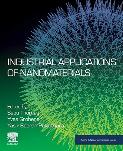 Book Industrial Applications of Nanomaterials (Micro and Nano Technologies) free