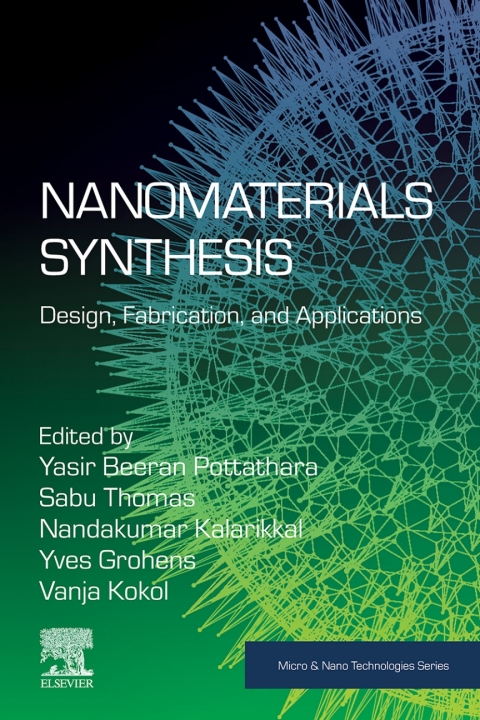 Book Nanomaterials Synthesis: Design, Fabrication and Applications (Micro and Nano Technologies) free