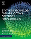 Book Synthesis, Technology and Applications of Carbon Nanomaterials (Micro and Nano Technologies) free
