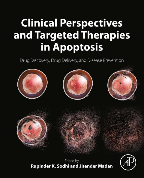 Book Clinical Perspectives and Targeted Therapies in Apoptosis: Drug Discovery, Drug Delivery, and Disease Prevention free