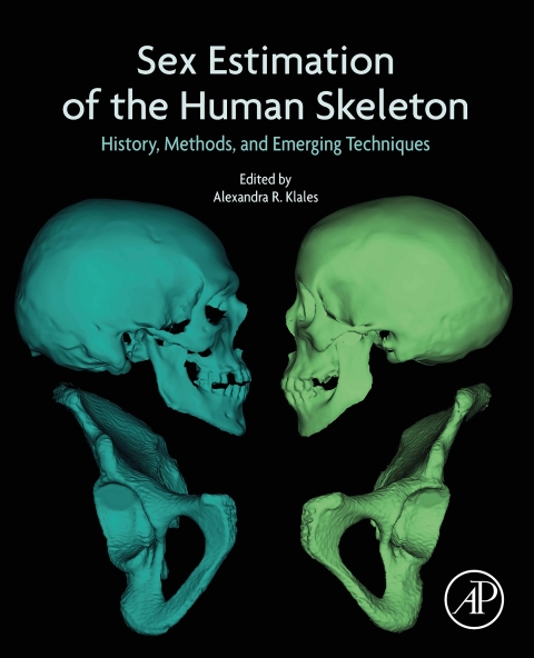 Book Sex Estimation of the Human Skeleton: History, Methods, and Emerging Techniques free
