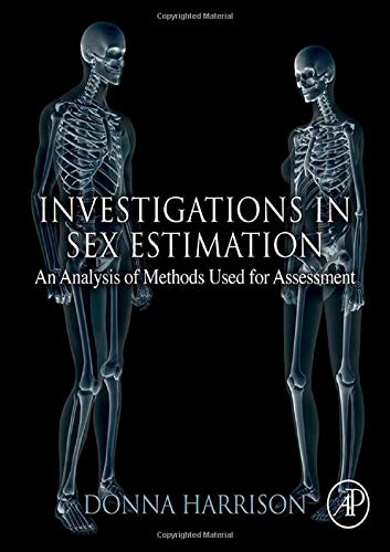 Book Investigations in Sex Estimation: An Analysis of Methods Used for Assessment free