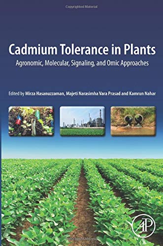 Book Cadmium Tolerance in Plants: Agronomic, Molecular, Signaling, and Omic Approaches free
