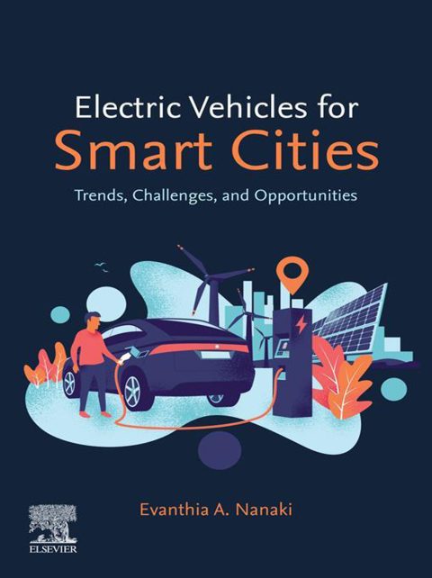 Book Electric Vehicles for Smart Cities: Trends, Challenges, and Opportunities free