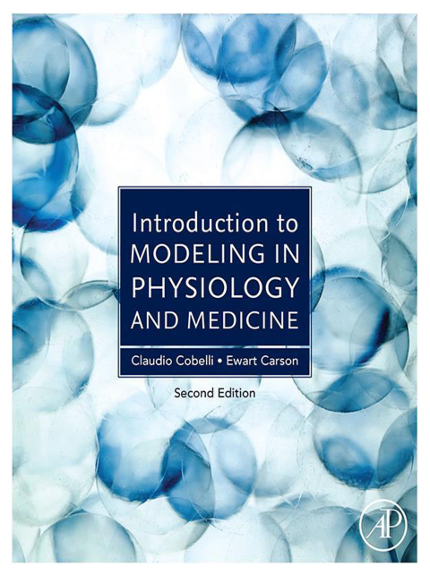 Book Introduction to Modeling in Physiology and Medicine free
