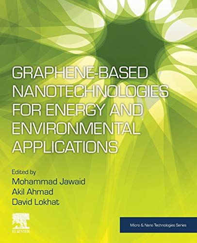 Book Graphene-based Nanotechnologies for Energy and Environmental Applications (Micro and Nano Technologies) free
