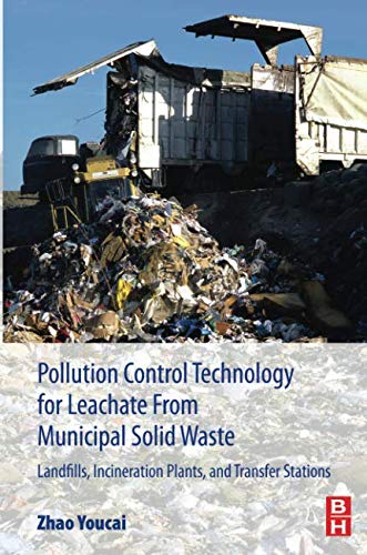 Book Pollution Control Technology for Leachate from Municipal Solid Waste: Landfills, incineration Plants, and Transfer Stations free