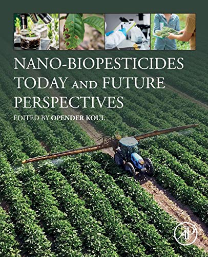 Book Nano-Biopesticides Today and Future Perspectives free
