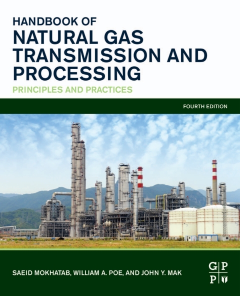 Book Handbook of Natural Gas Transmission and Processing: Principles and Practices free