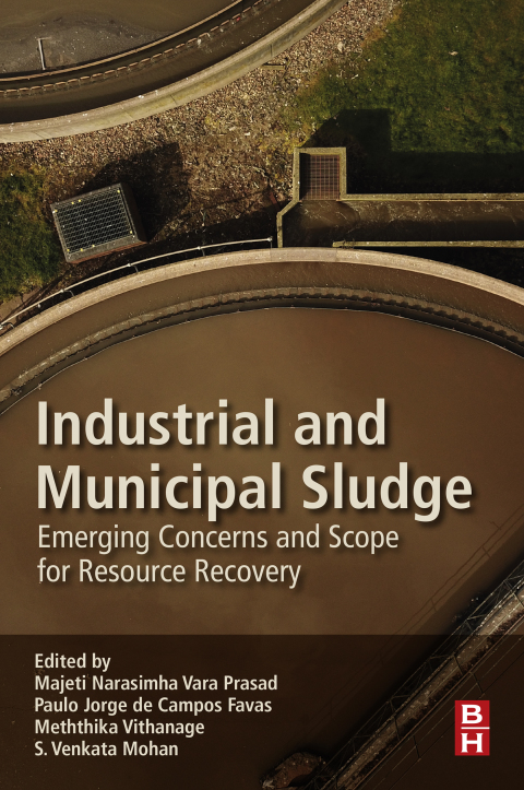 Book Industrial and Municipal Sludge: Emerging Concerns and Scope for Resource Recovery free