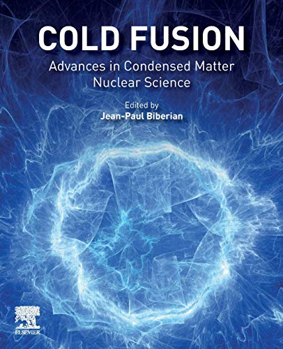 Book Cold Fusion: Advances in Condensed Matter Nuclear Science free