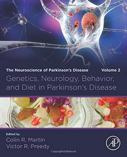 Book Genetics, Neurology, Behavior, and Diet in Parkinson's Disease: The Neuroscience of Parkinson’s Disease, Volume 2 free