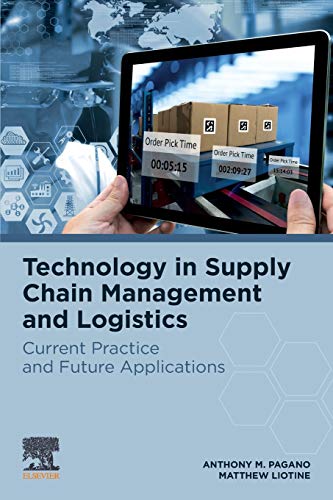 Book Technology in Supply Chain Management and Logistics: Current Practice and Future Applications free