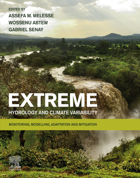 Book Extreme Hydrology and Climate Variability: Monitoring, Modelling, Adaptation and Mitigation free