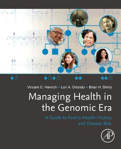 Book Managing Health in the Genomic Era: A Guide to Family Health History and Disease Risk free