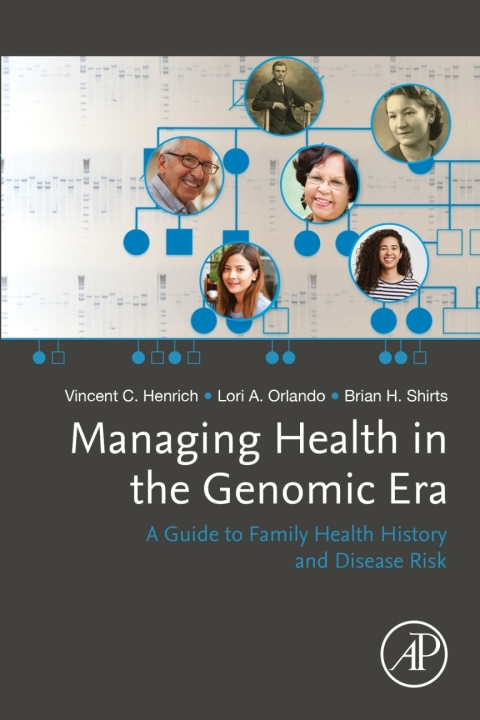 Book Managing Health in the Genomic Era: A Guide to Family Health History and Disease Risk free
