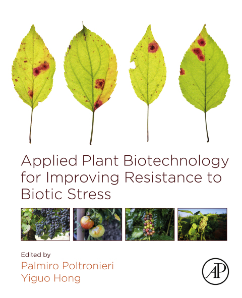 Book Applied Plant Biotechnology for Improving Resistance to Biotic Stress free