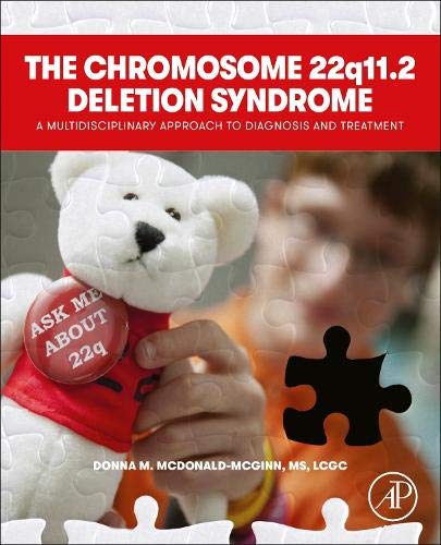Book The Chromosome 22q11.2 Deletion Syndrome: A Multidisciplinary Approach to Diagnosis and Treatment free