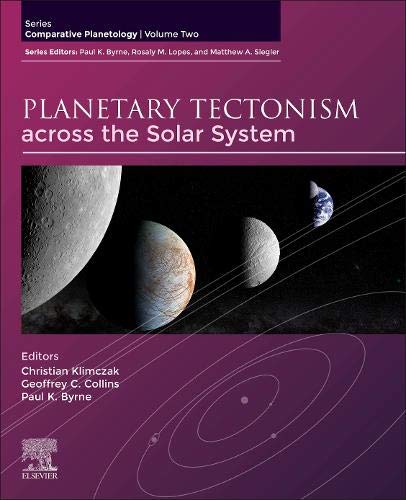 Book Planetary Tectonism across the Solar System (Volume 2) (Comparative Planetology, Volume 2) free