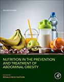 Book Nutrition In The Prevention And Treatment Of Abdominal Obesity free