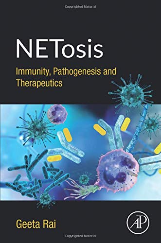 Book NETosis: Immunity, Pathogenesis and Therapeutics free