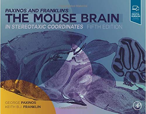 Book Paxinos and Franklin's the Mouse Brain in Stereotaxic Coordinates free